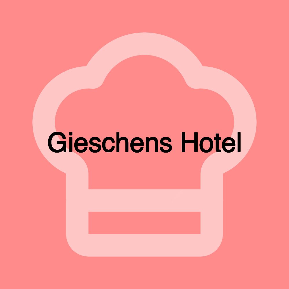 Gieschens Hotel