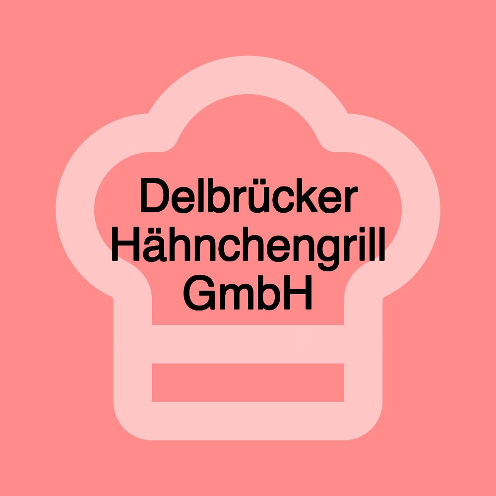 Delbrücker Hähnchengrill GmbH