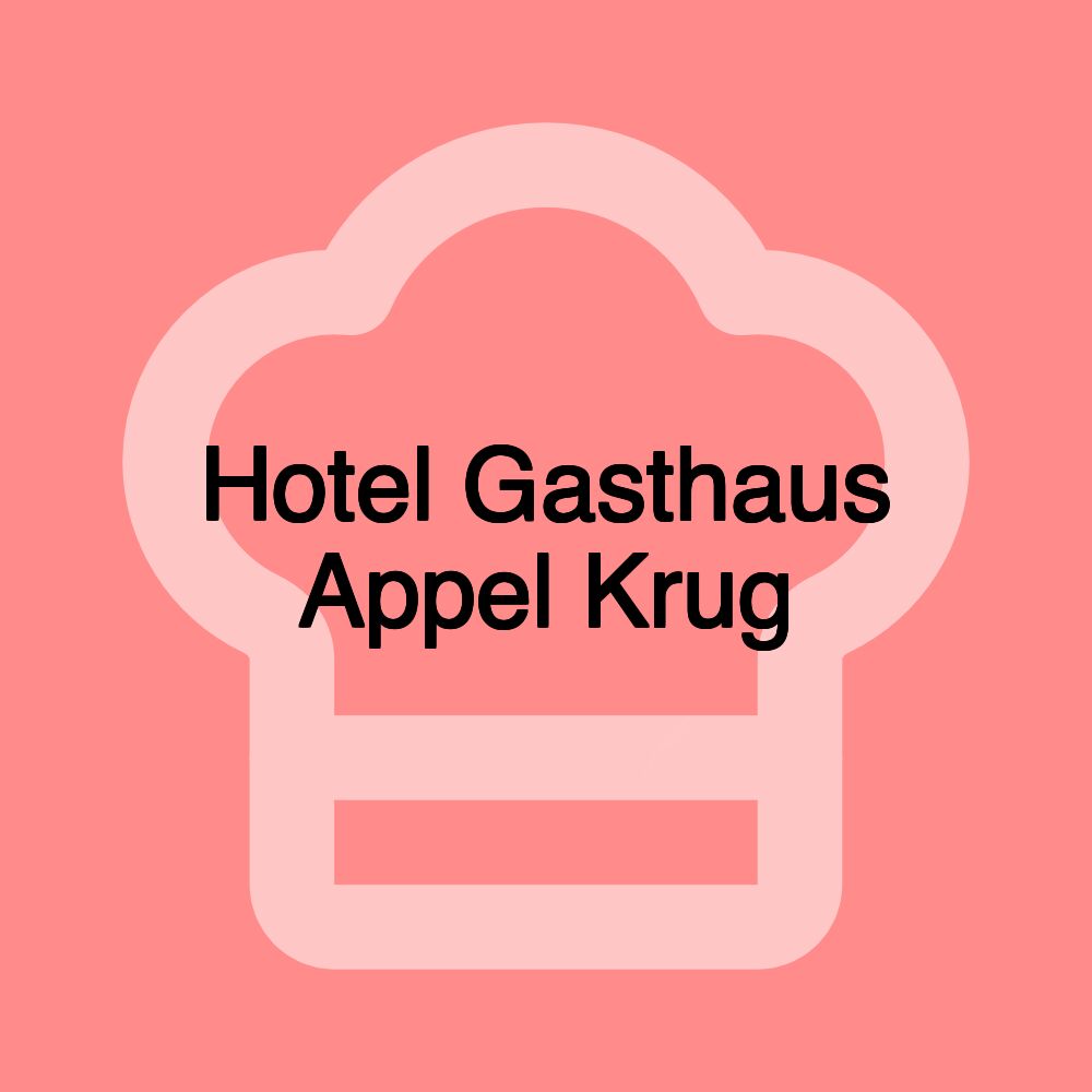 Hotel Gasthaus Appel Krug