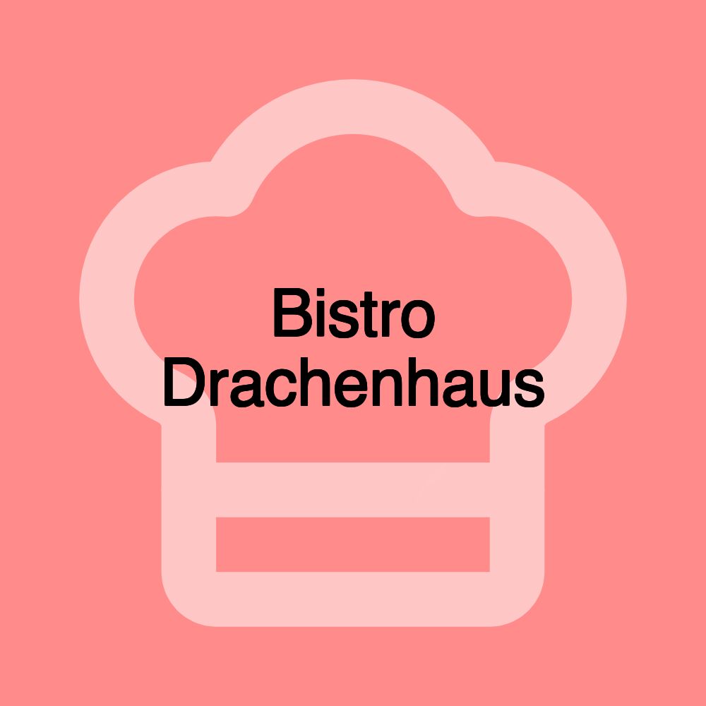 Bistro Drachenhaus