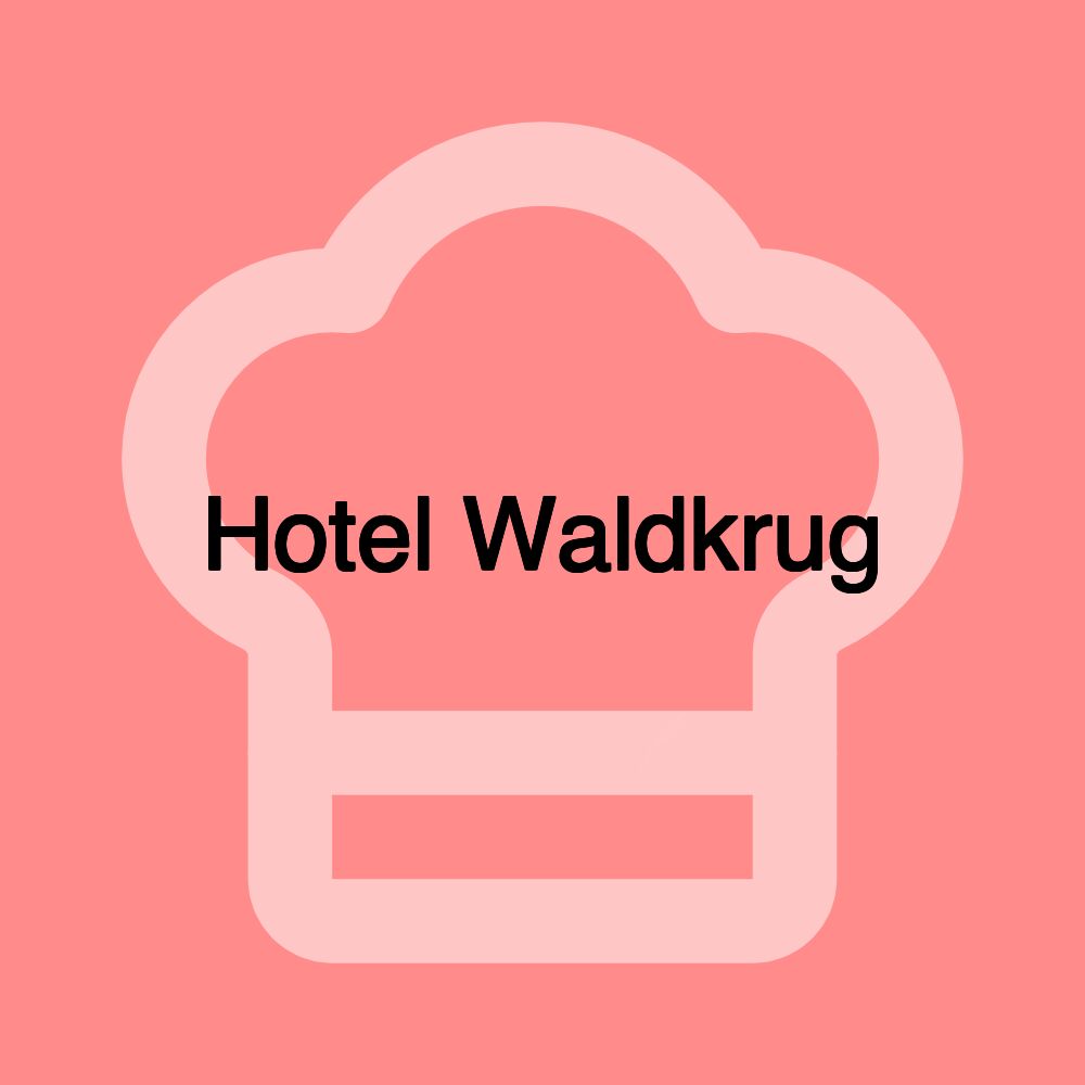 Hotel Waldkrug