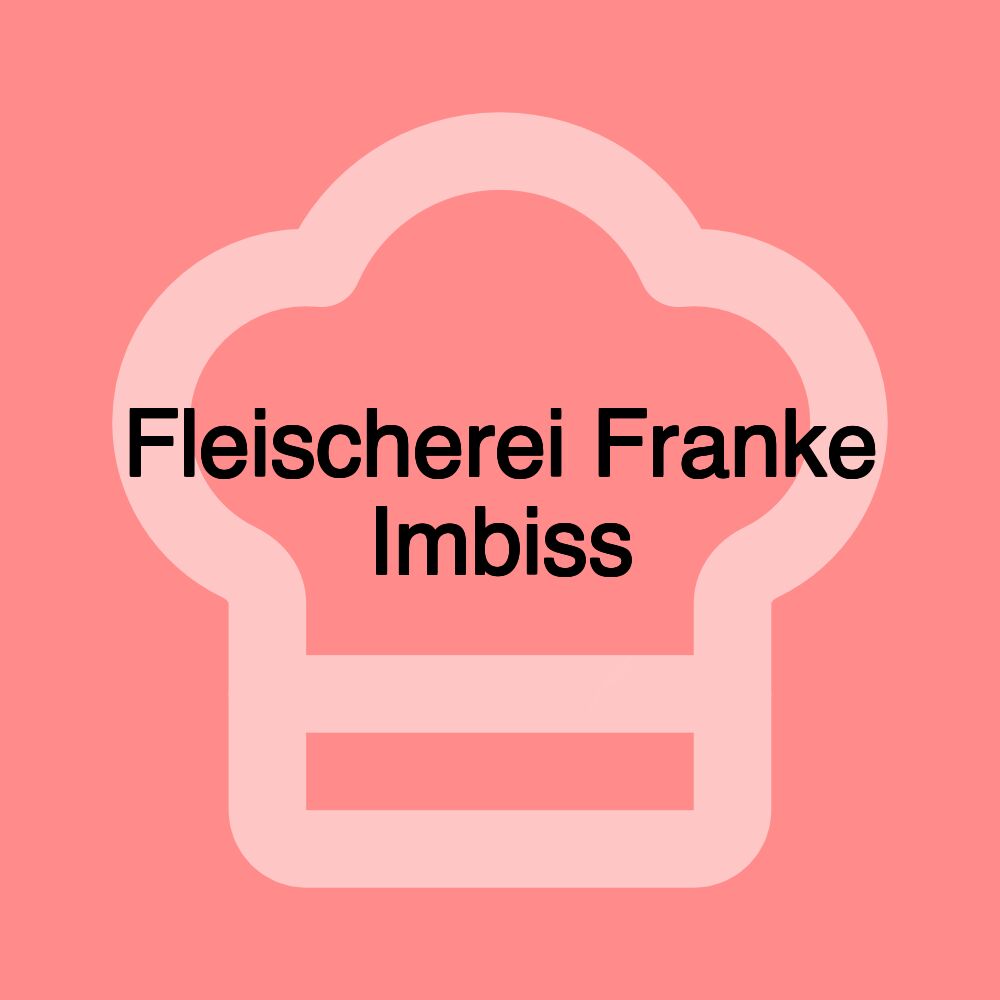 Fleischerei Franke Imbiss