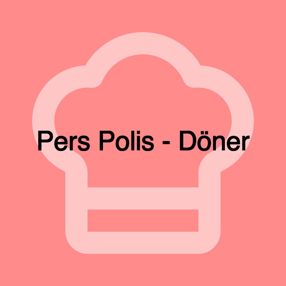 Pers Polis - Döner