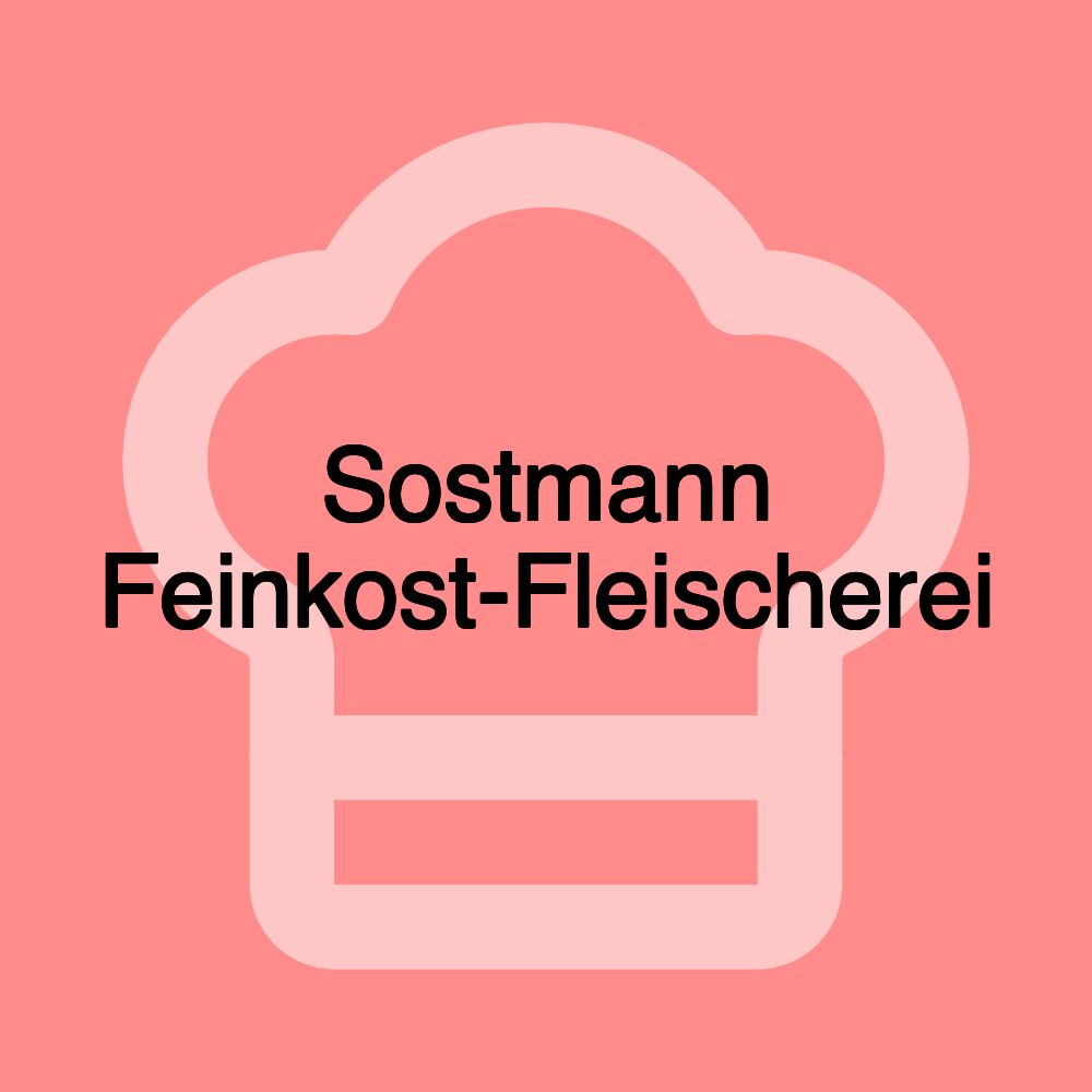 Sostmann Feinkost-Fleischerei