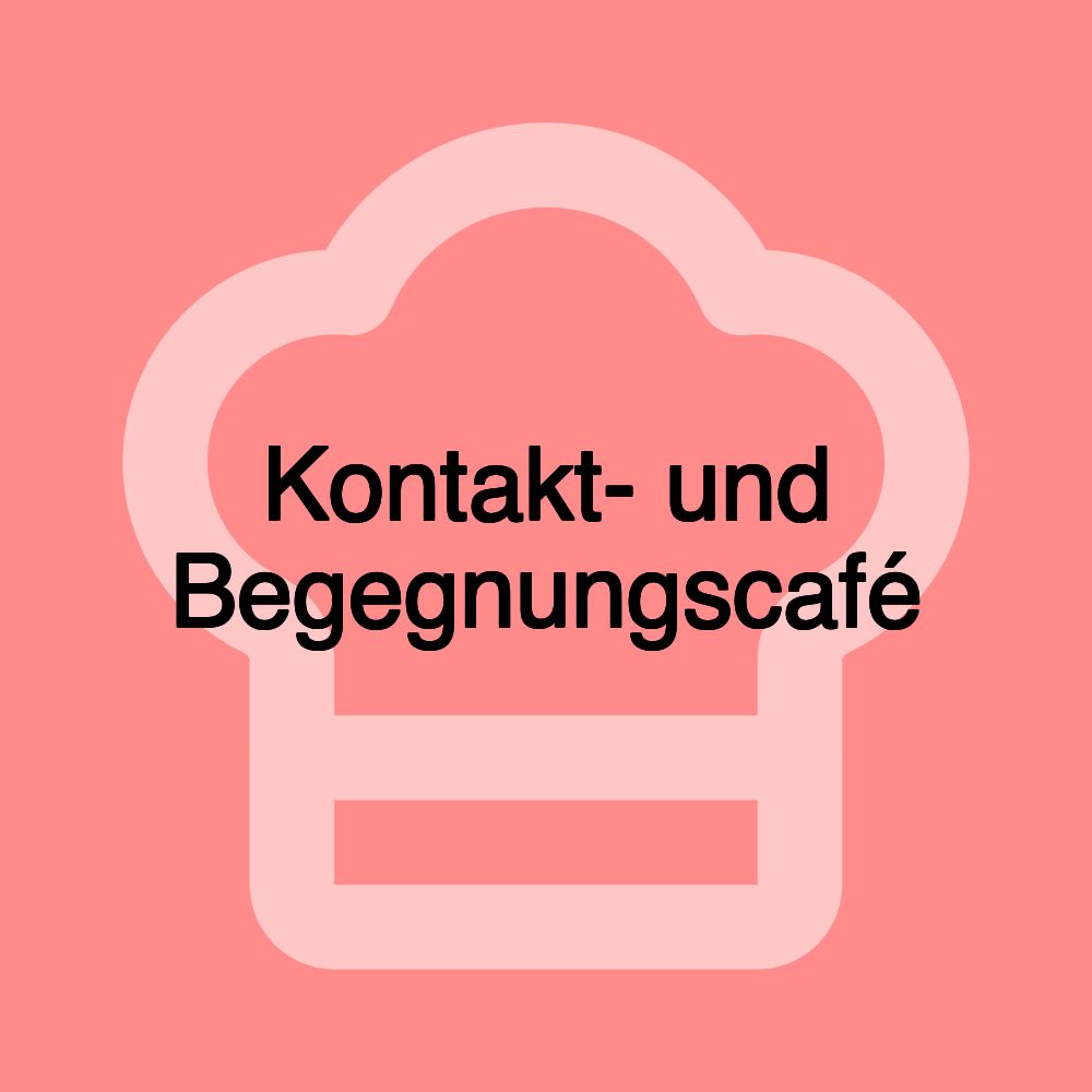 Kontakt- und Begegnungscafé