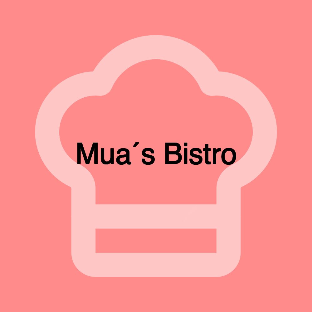 Mua´s Bistro