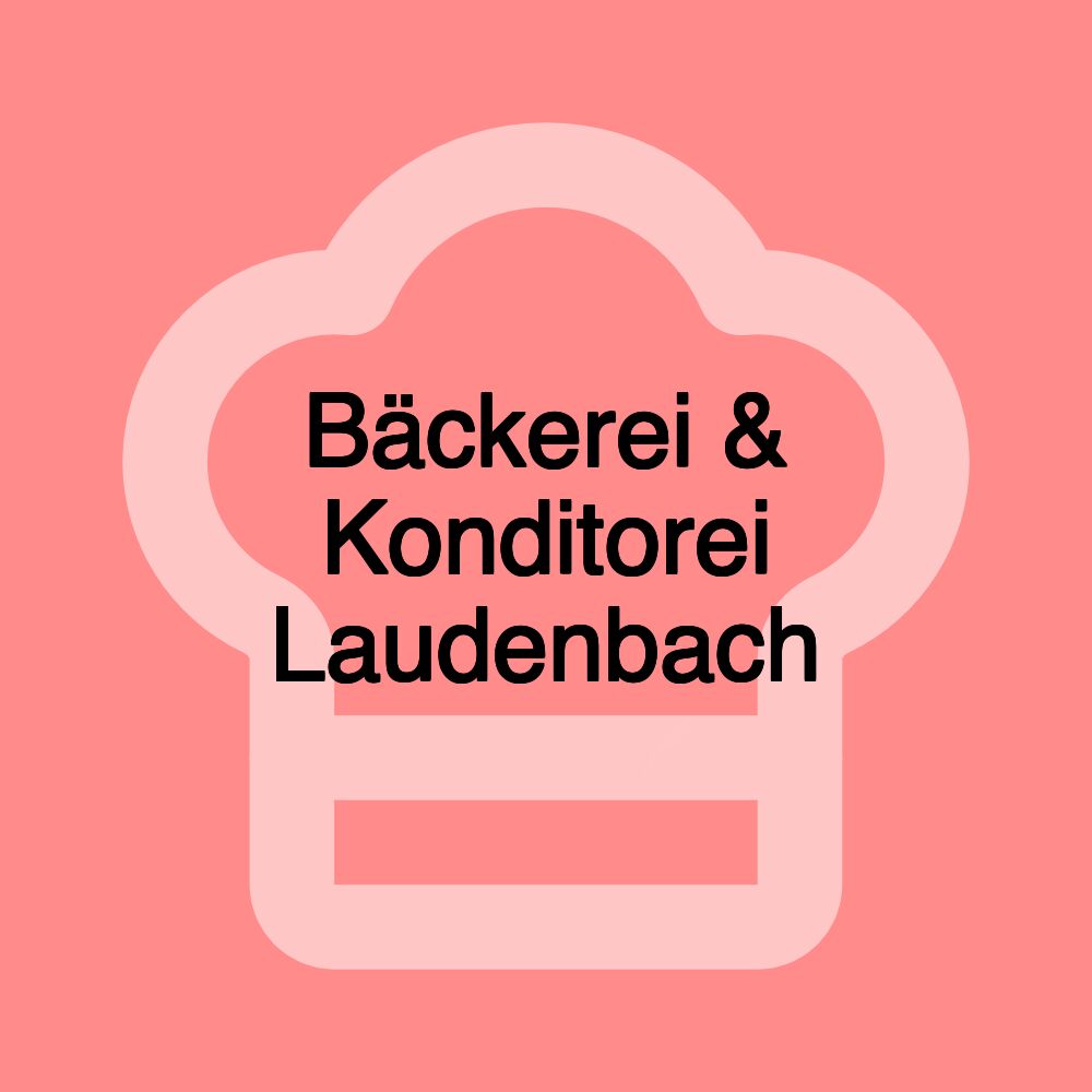 Bäckerei & Konditorei Laudenbach