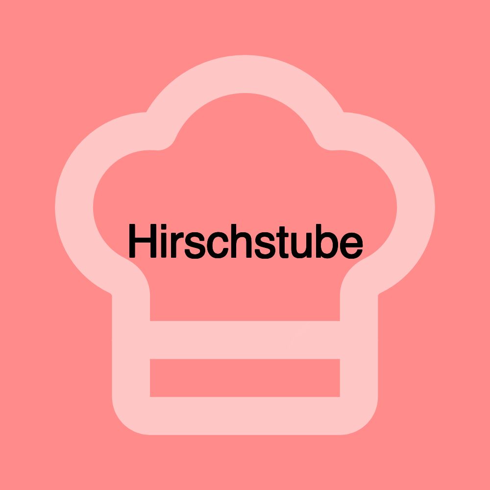 Hirschstube