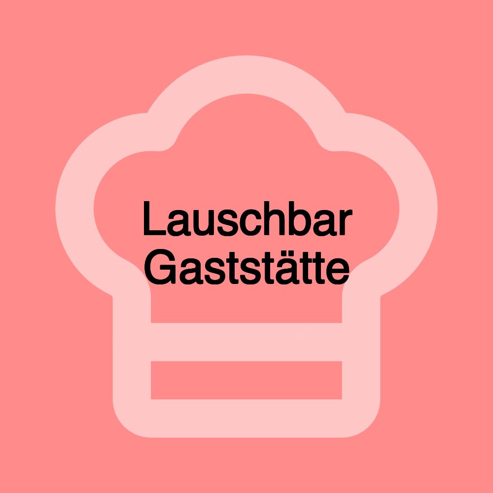 Lauschbar Gaststätte