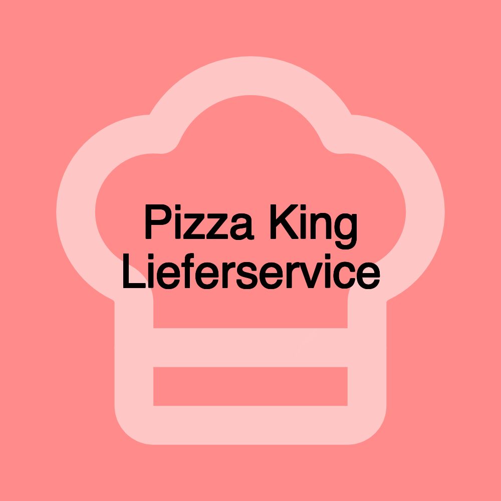 Pizza King Lieferservice