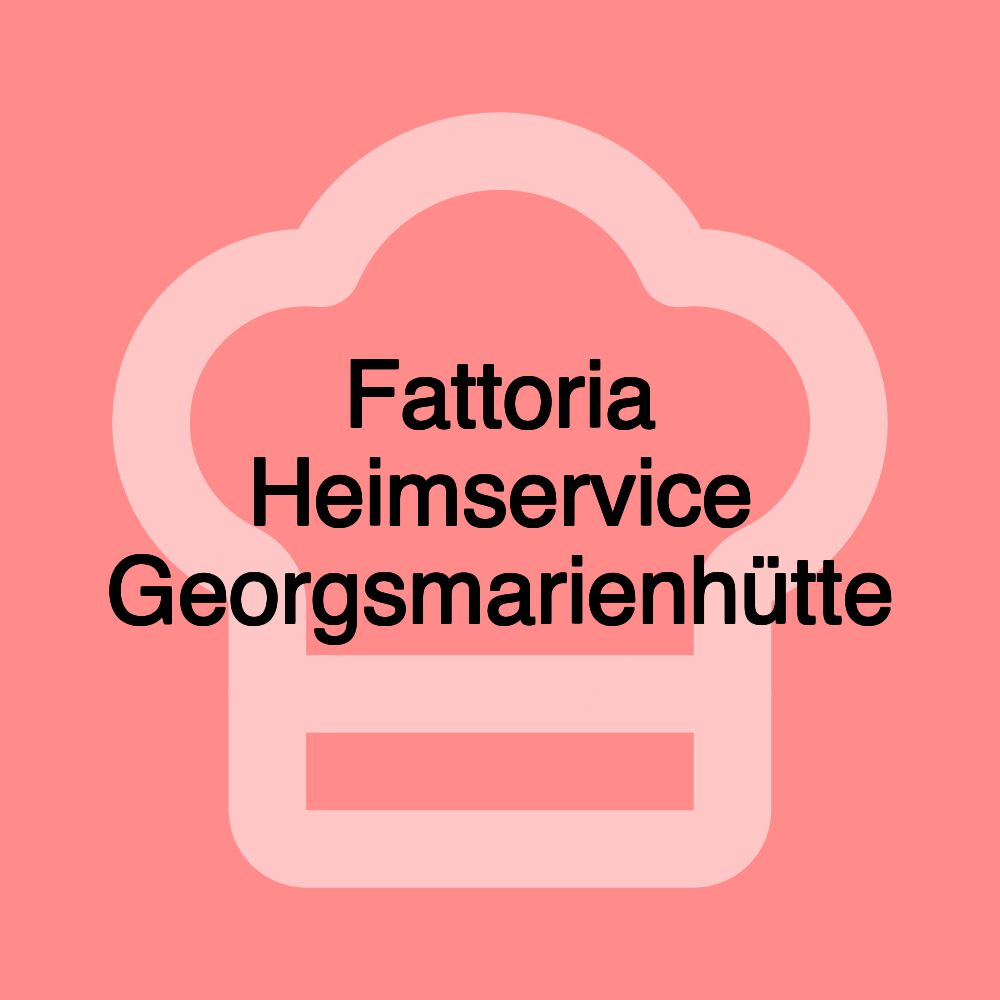 Fattoria Heimservice Georgsmarienhütte