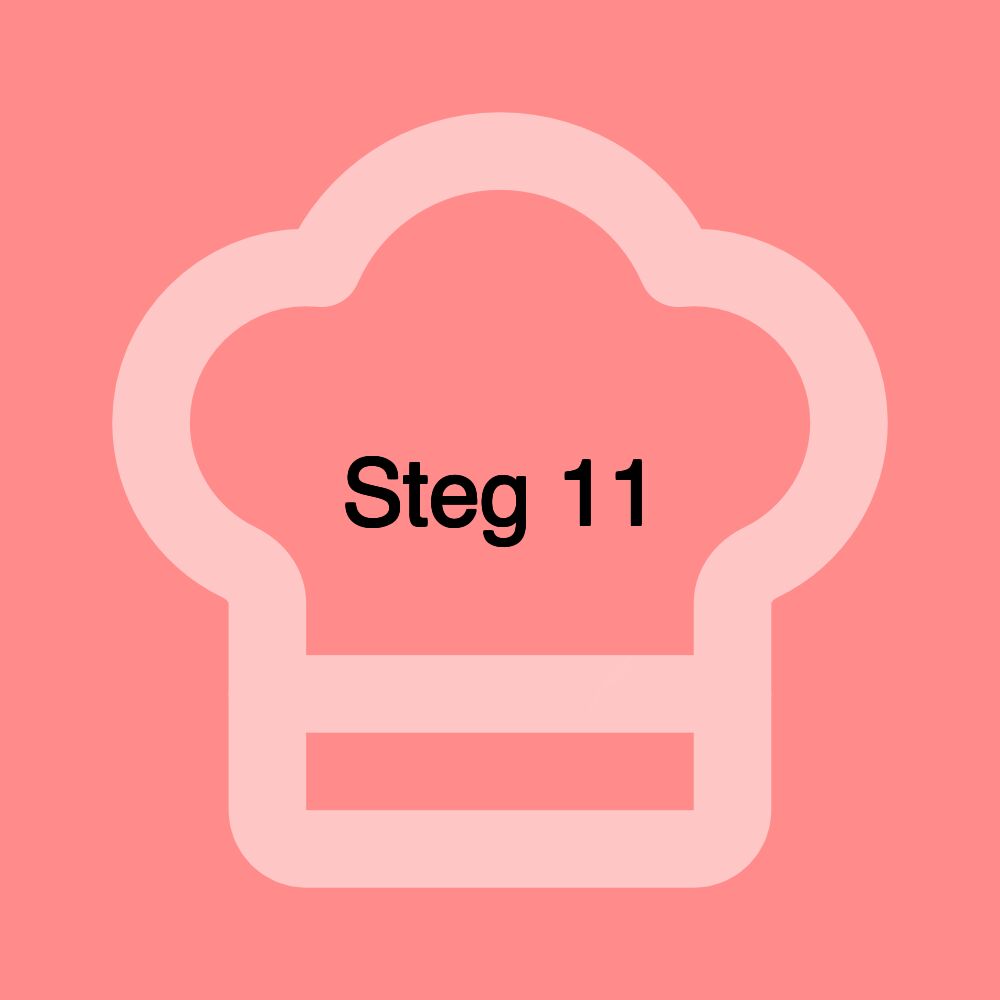 Steg 11