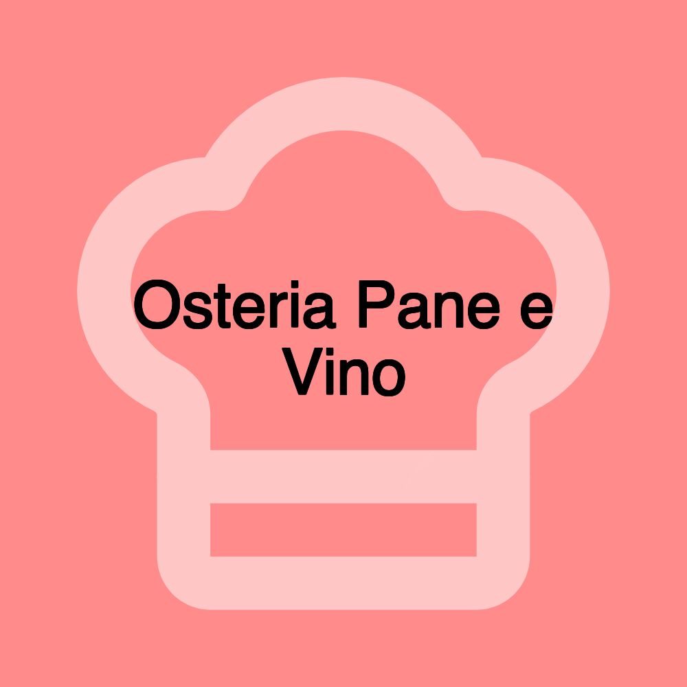 Osteria Pane e Vino