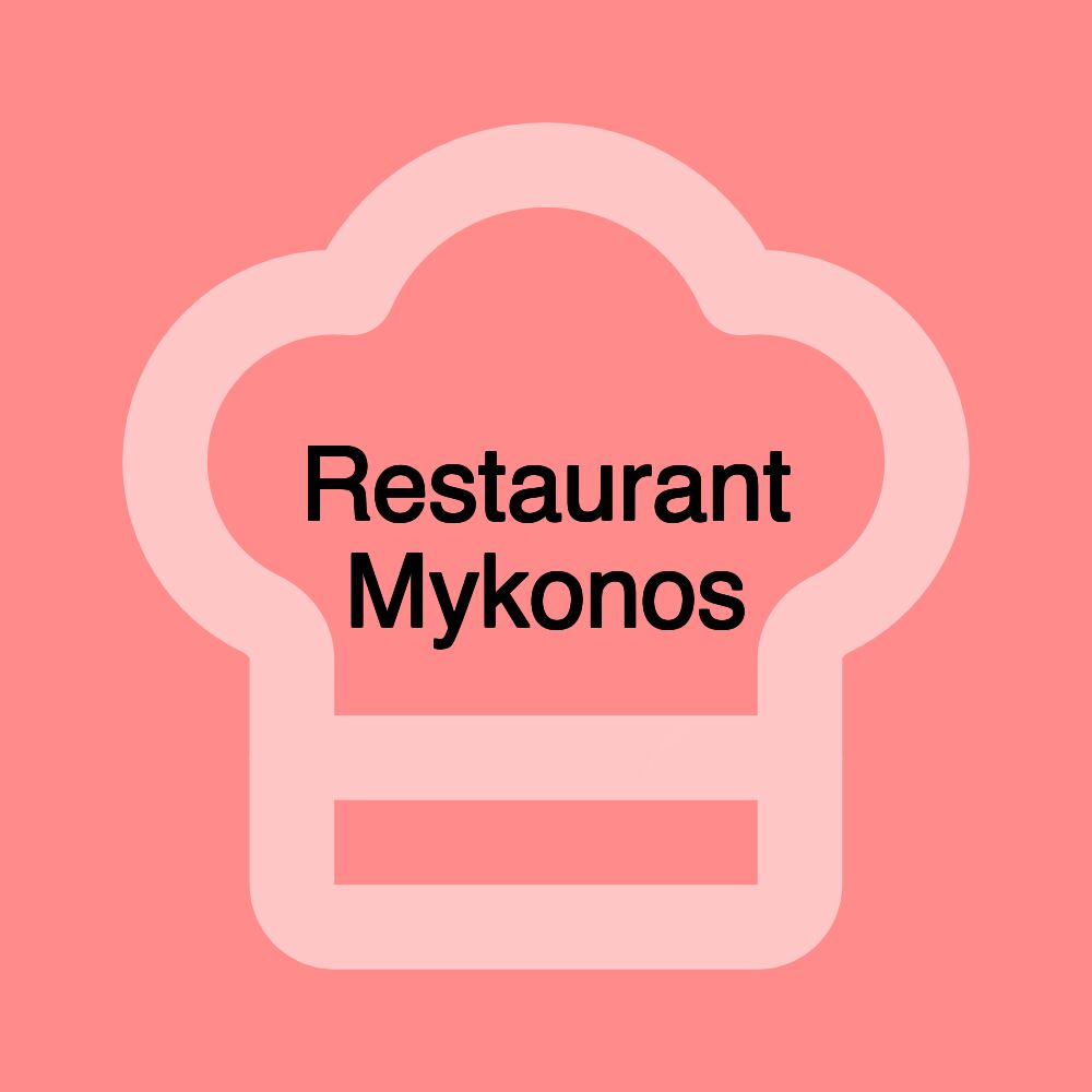 Restaurant Mykonos