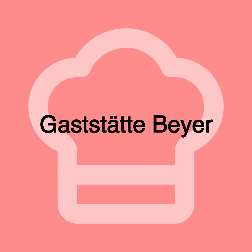 Gaststätte Beyer