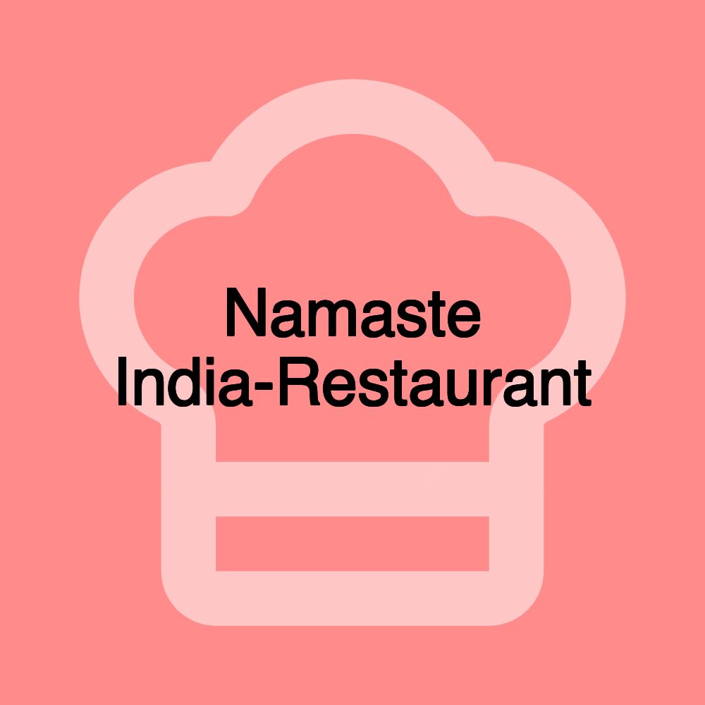 Namaste India-Restaurant