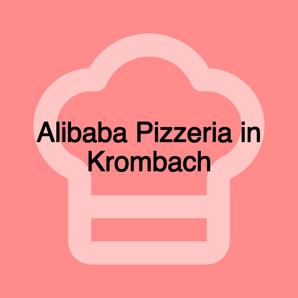 Alibaba Pizzeria in Krombach