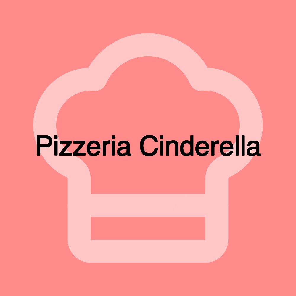 Pizzeria Cinderella