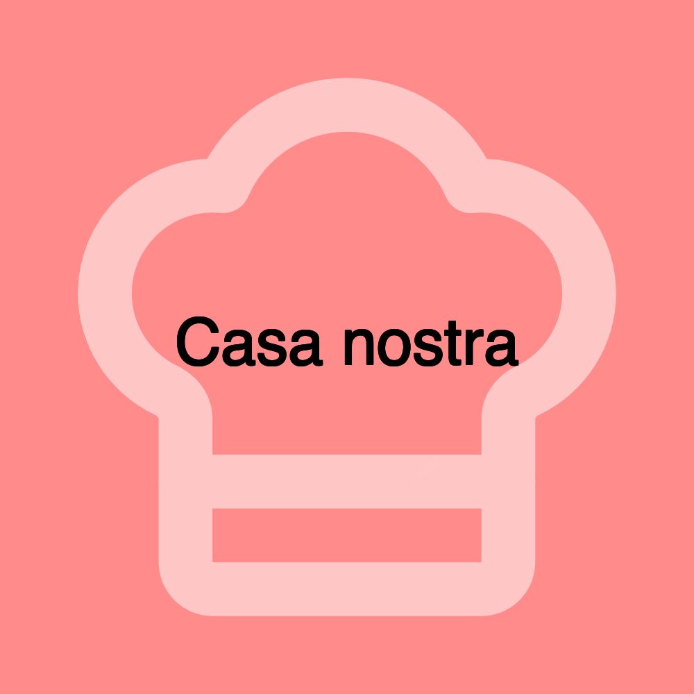 Casa nostra