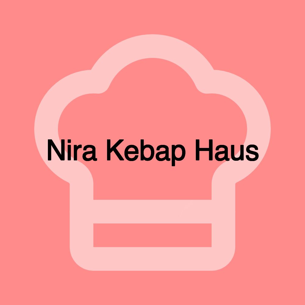 Nira Kebap Haus