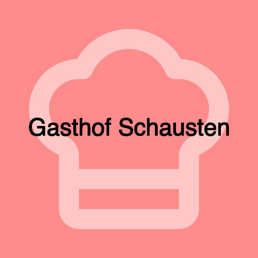 Gasthof Schausten