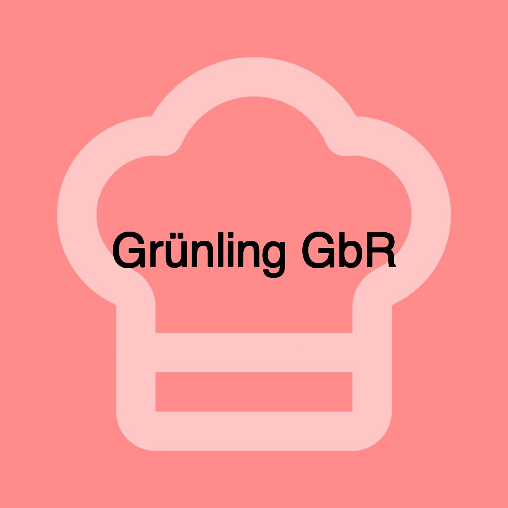 Grünling GbR