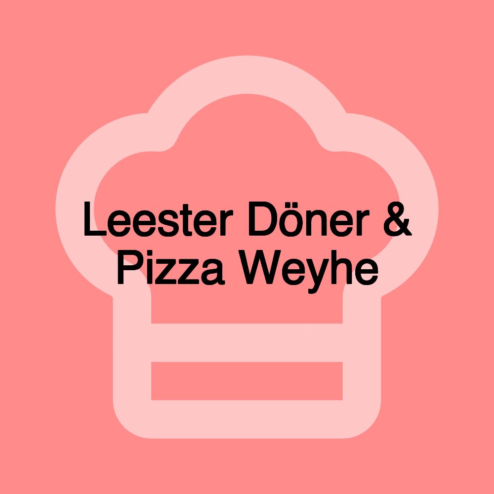 Leester Döner & Pizza Weyhe