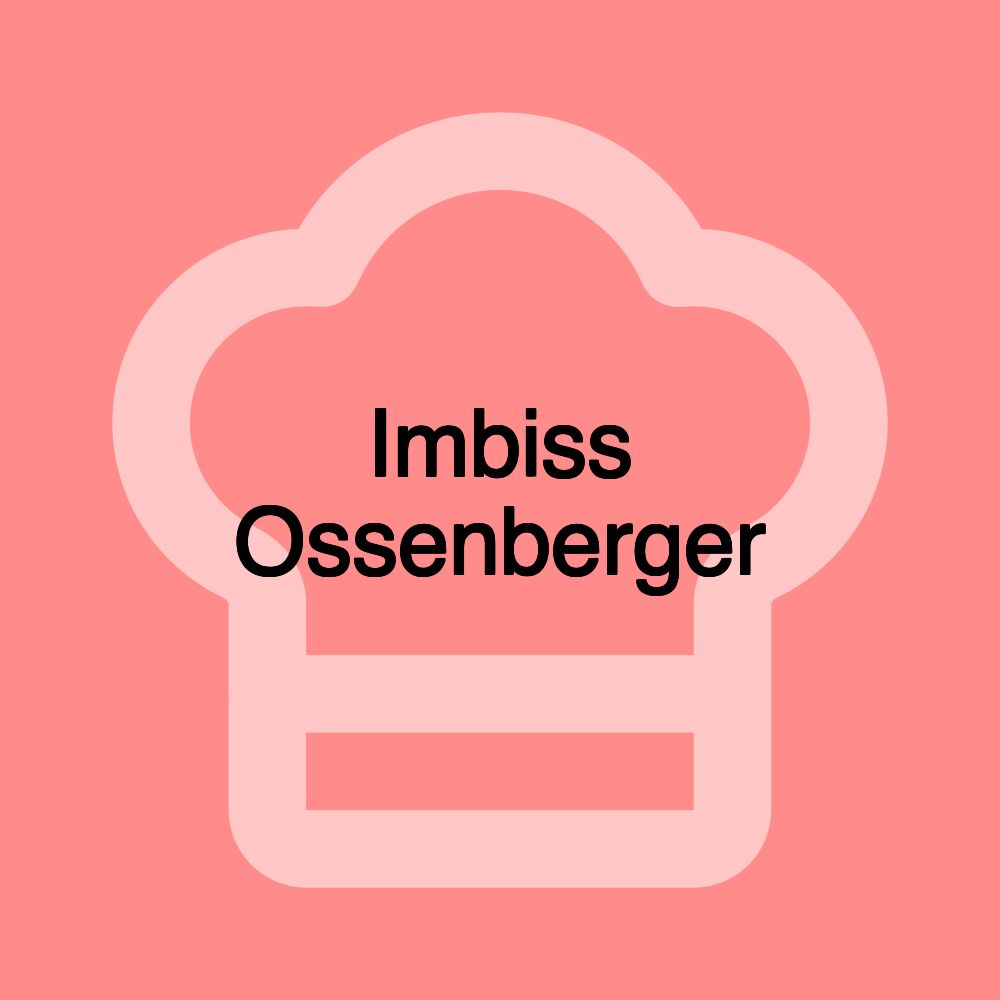 Imbiss Ossenberger