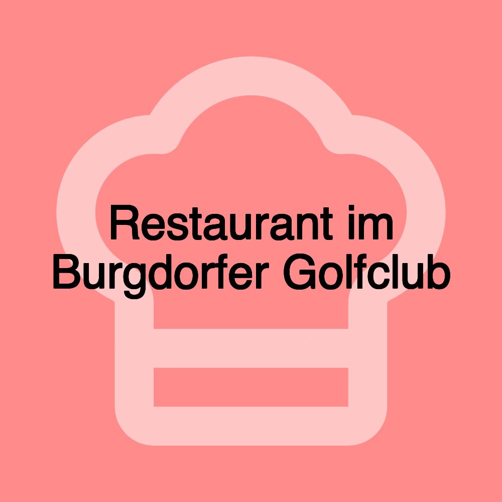 Restaurant im Burgdorfer Golfclub