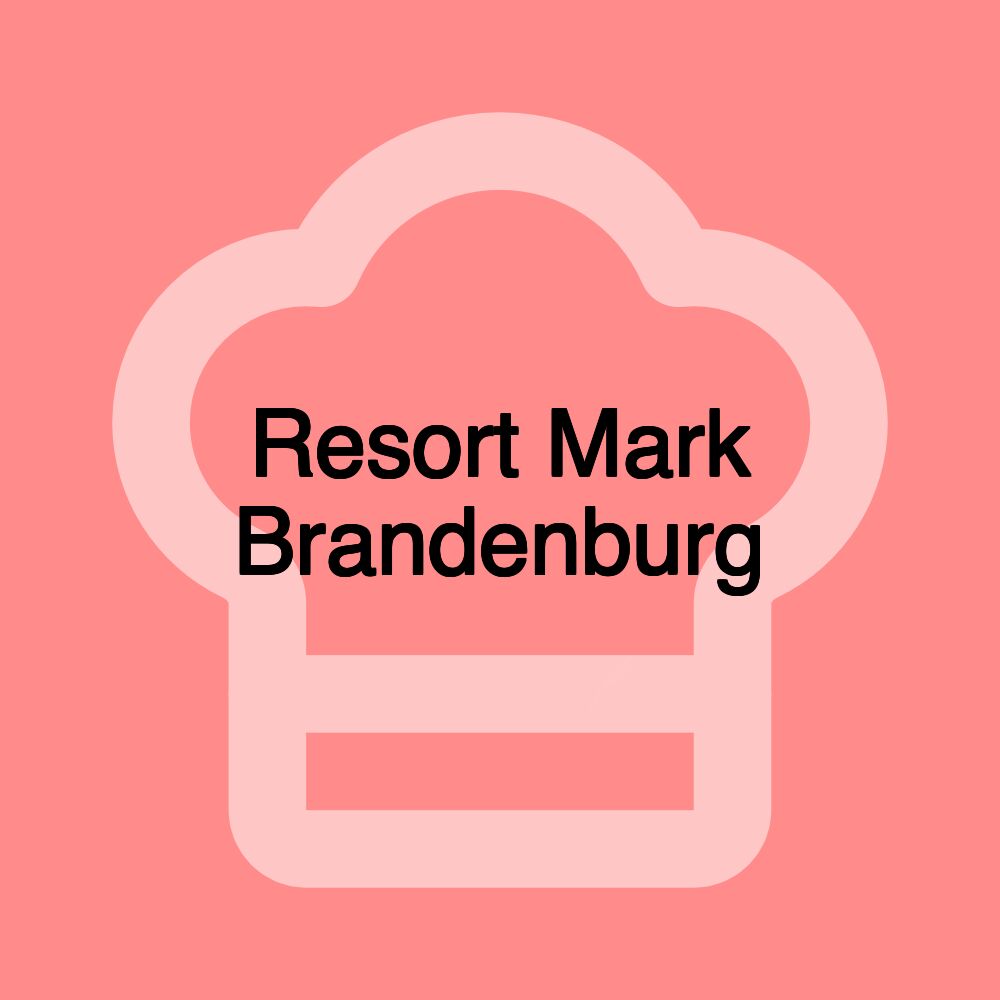 Resort Mark Brandenburg