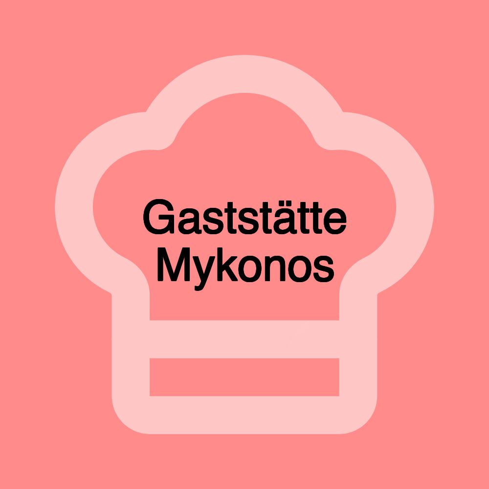 Gaststätte Mykonos