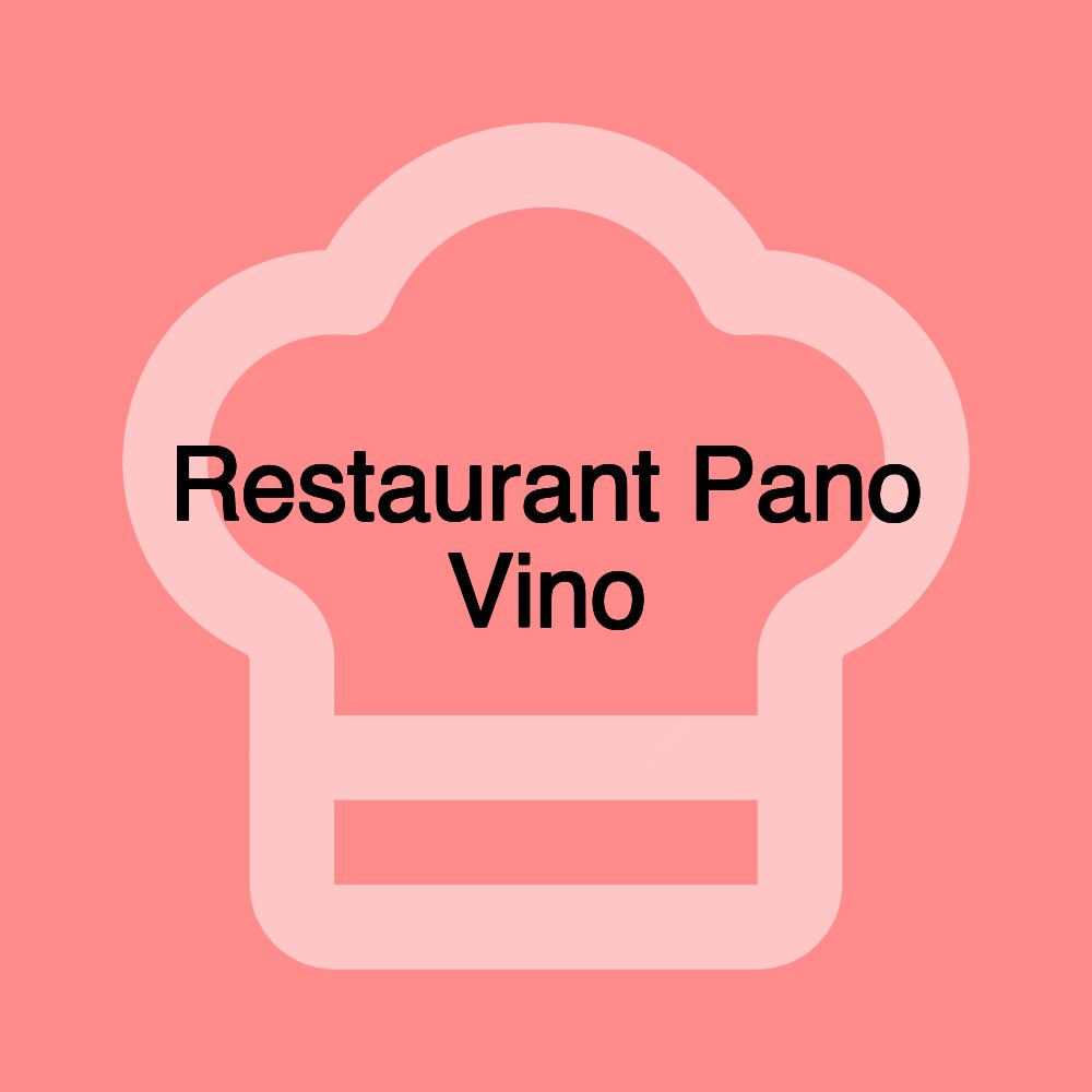 Restaurant Pano Vino