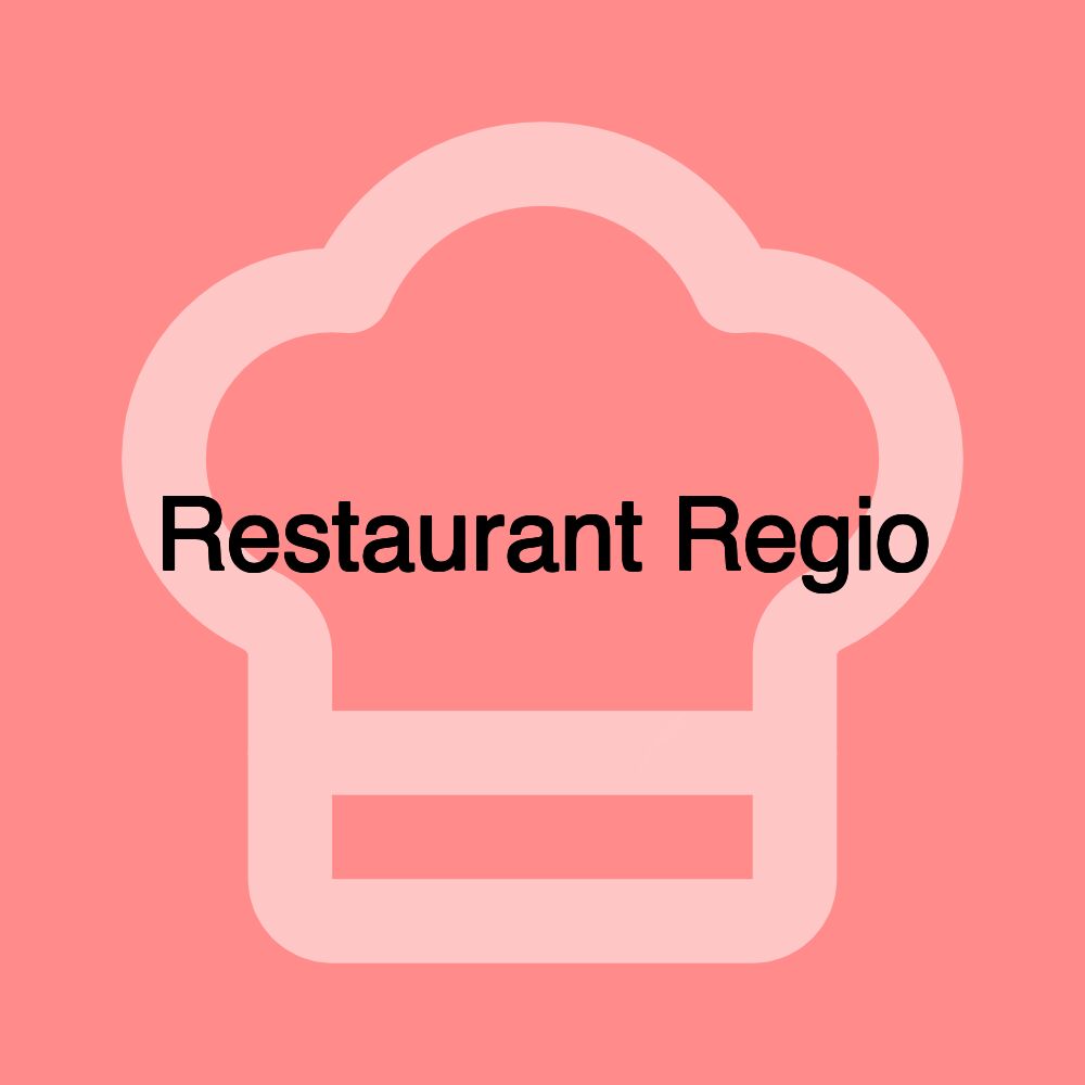 Restaurant Regio