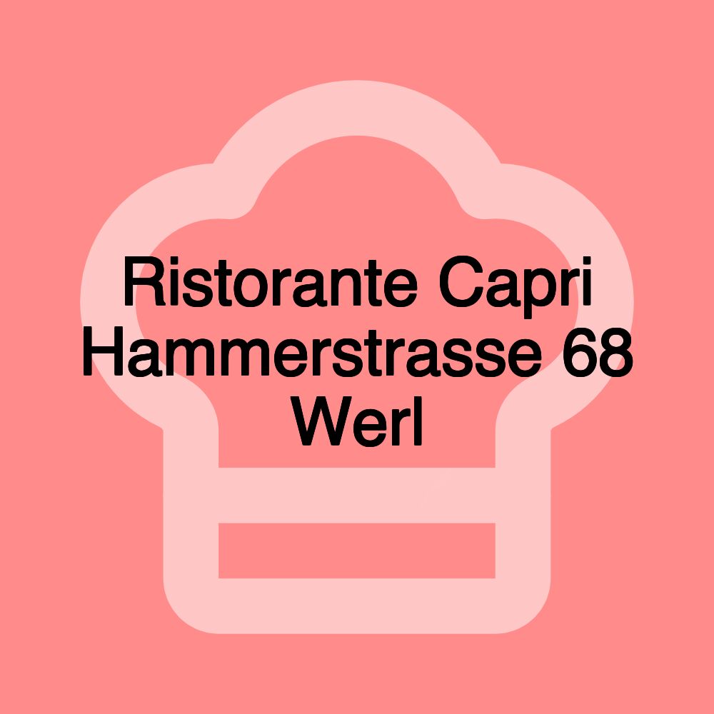 Ristorante Capri Hammerstrasse 68 Werl