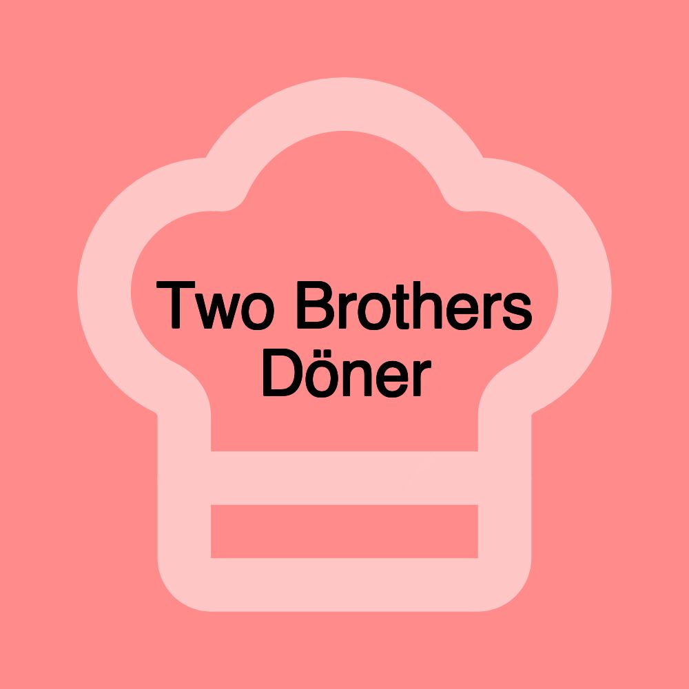 Two Brothers Döner