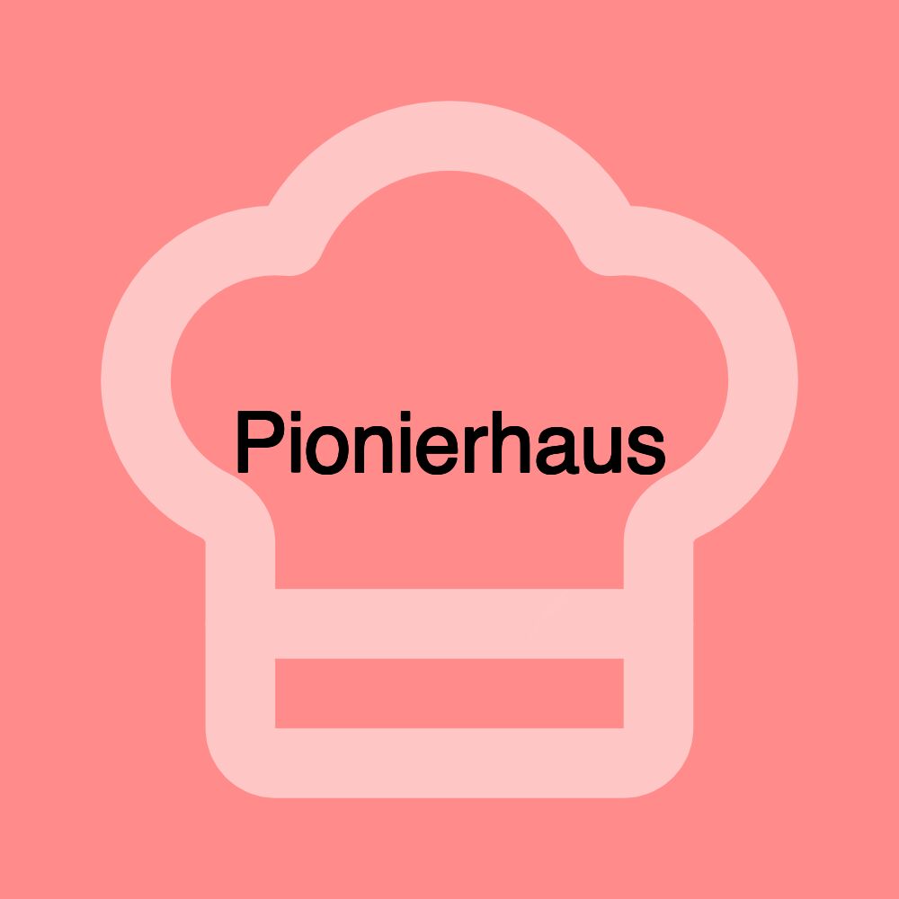 Pionierhaus