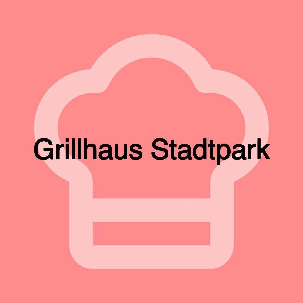 Grillhaus Stadtpark