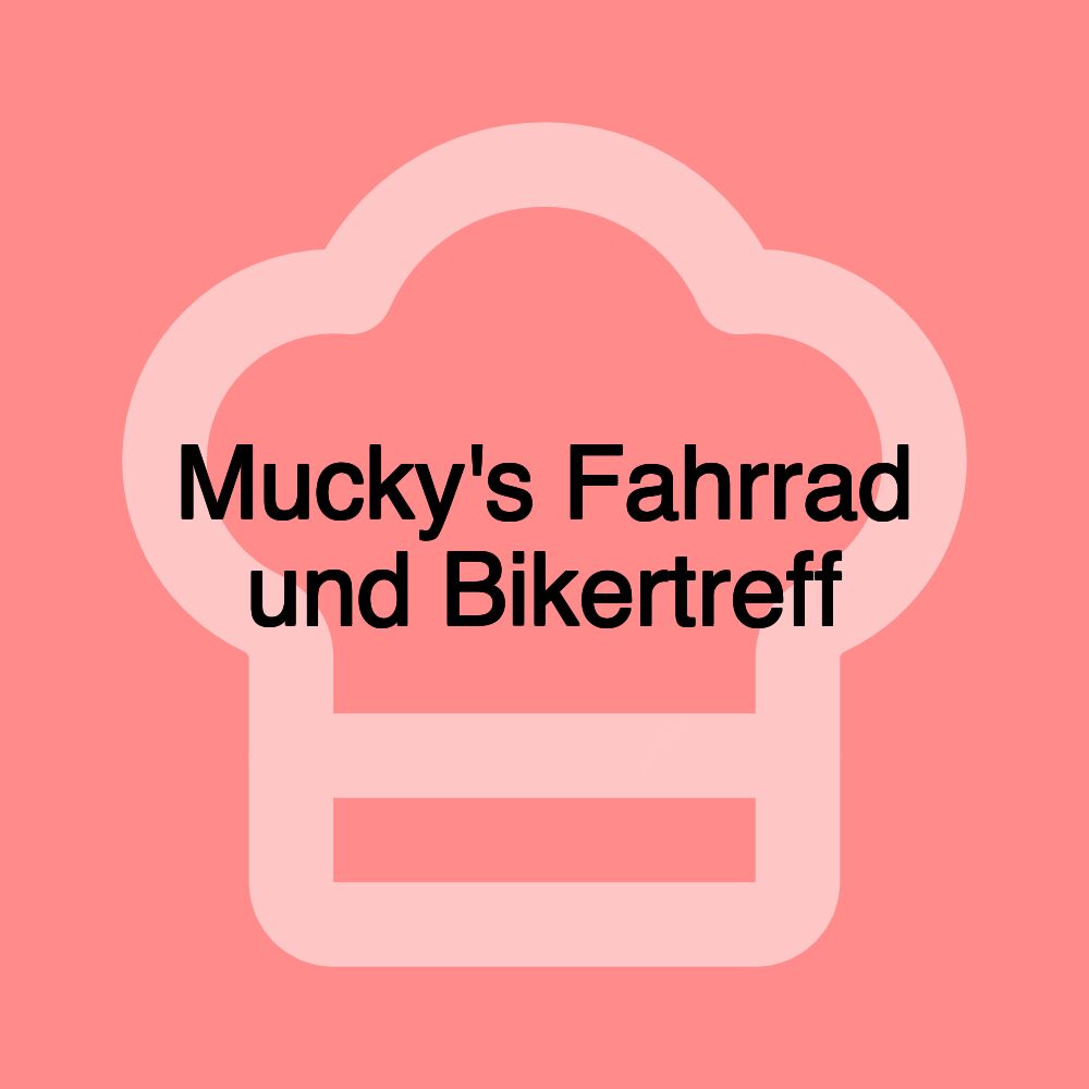 Mucky's Fahrrad und Bikertreff