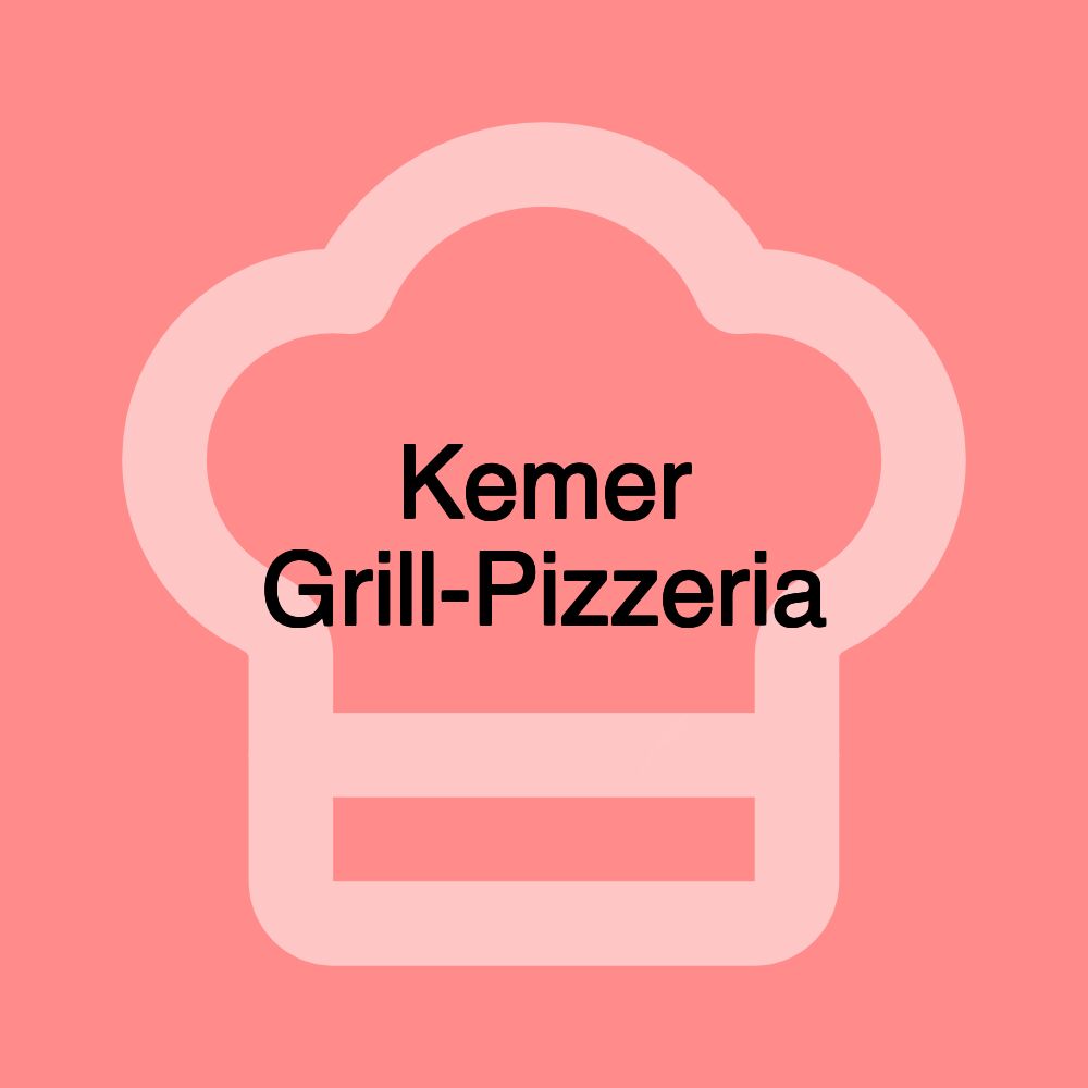 Kemer Grill-Pizzeria