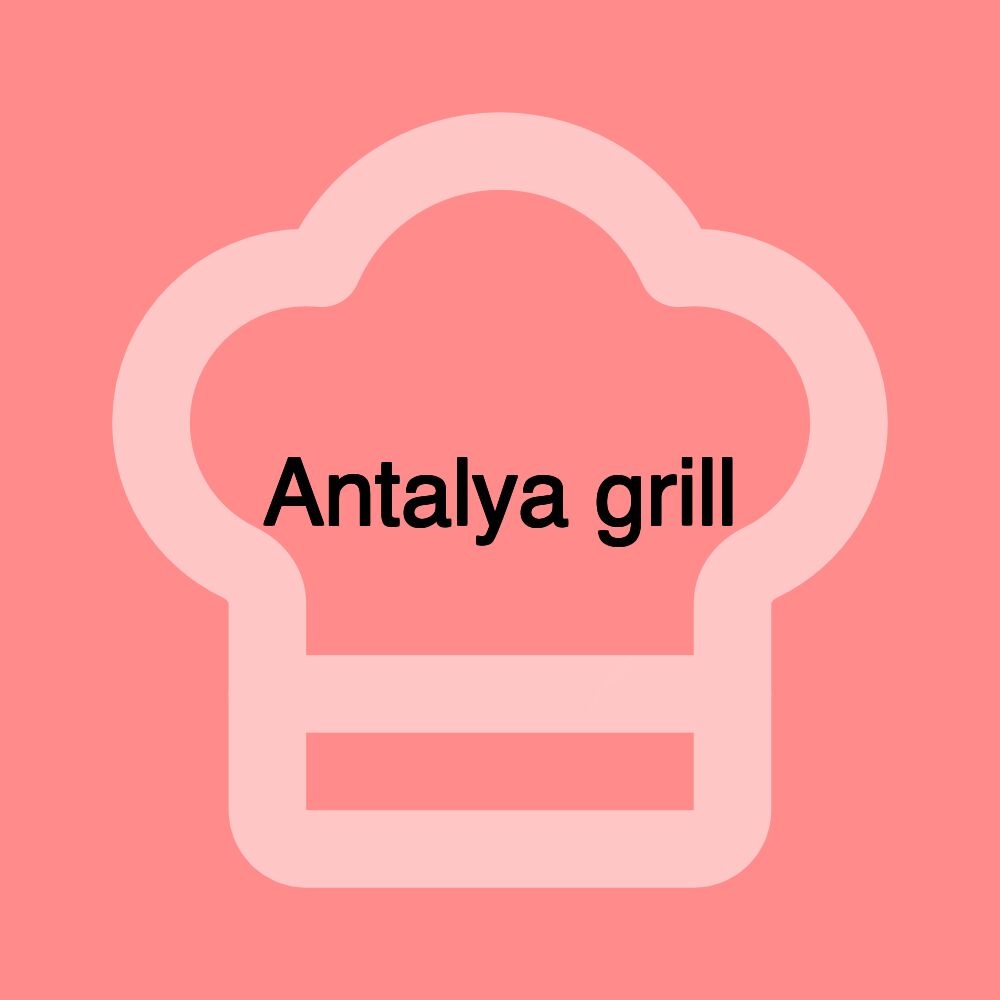 Antalya grill