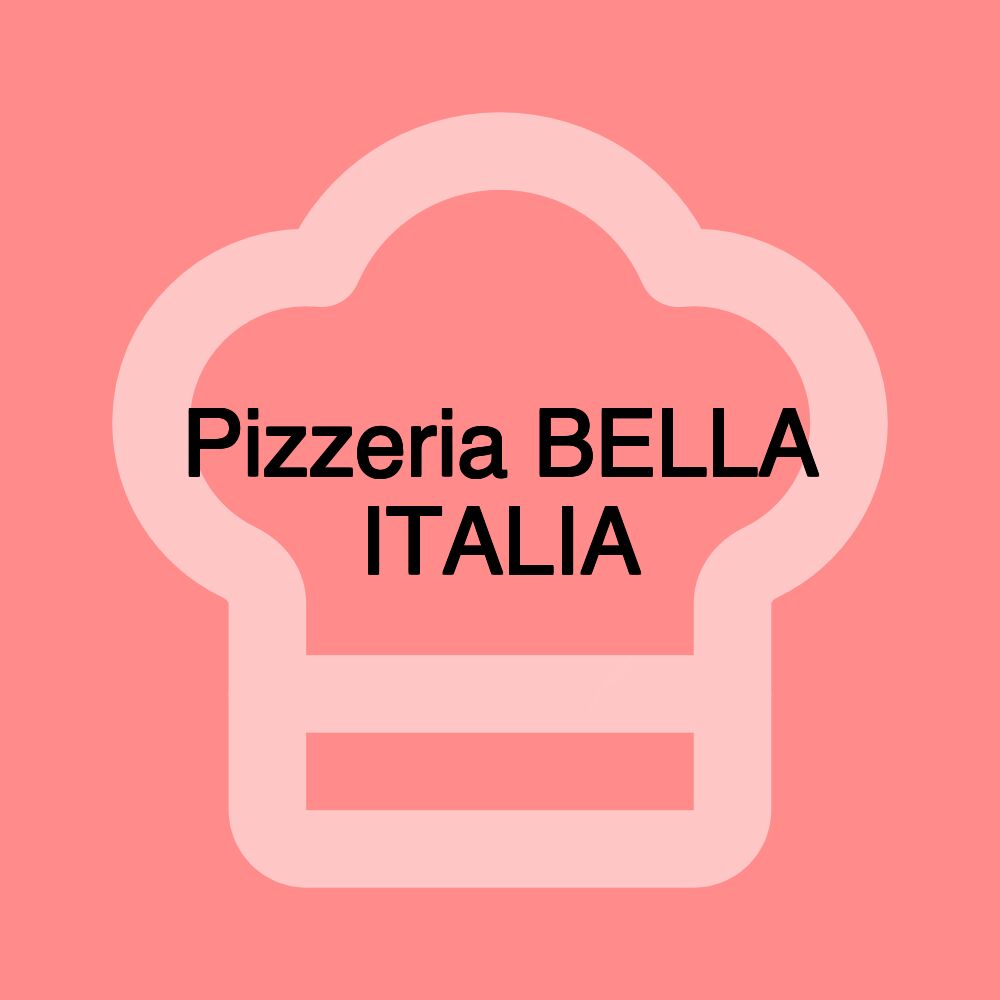 Pizzeria BELLA ITALIA