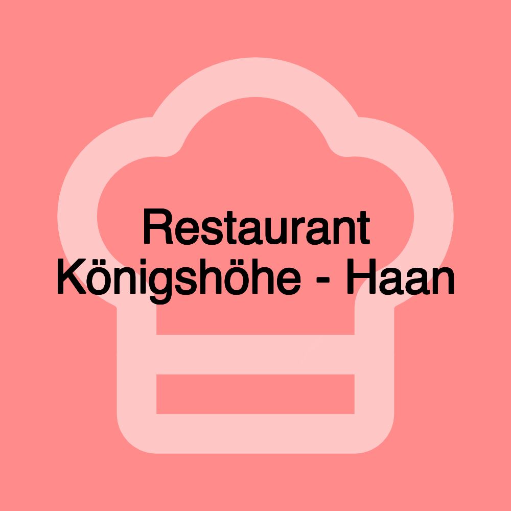 Restaurant Königshöhe - Haan