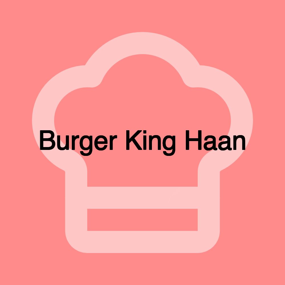 Burger King Haan