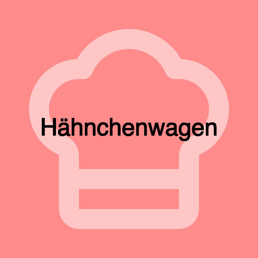 Hähnchenwagen