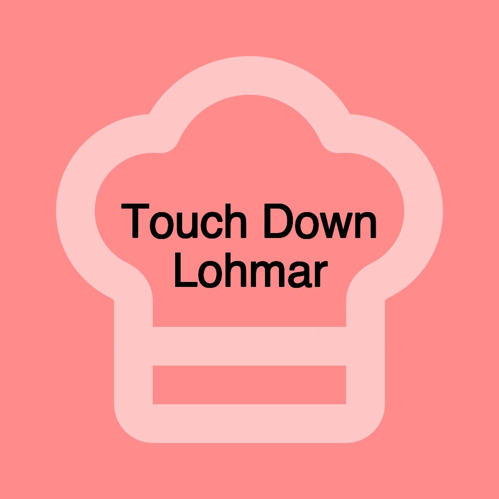 Touch Down Lohmar