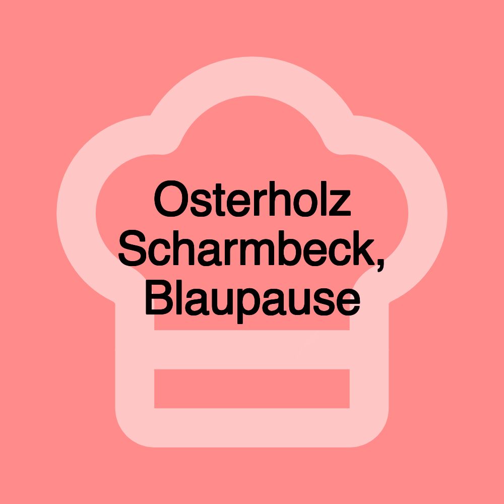 Osterholz Scharmbeck, Blaupause