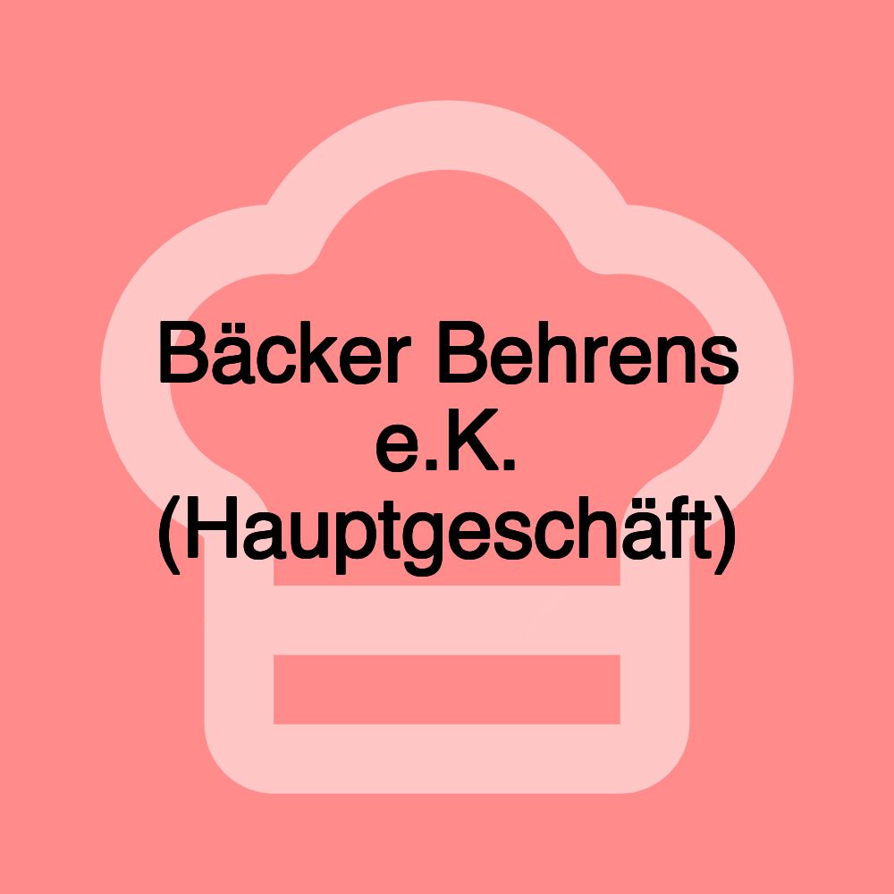 Bäcker Behrens e.K. (Hauptgeschäft)