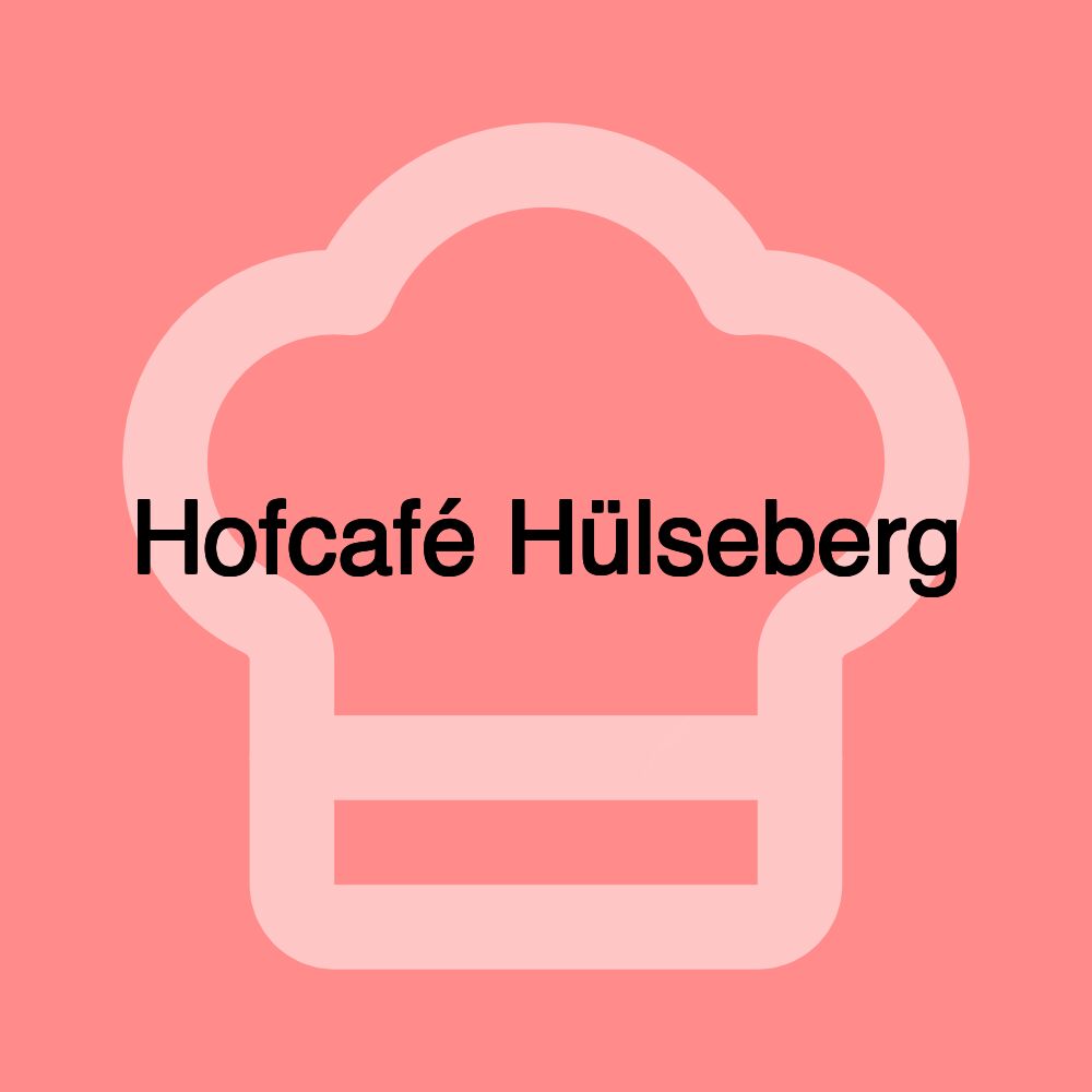 Hofcafé Hülseberg