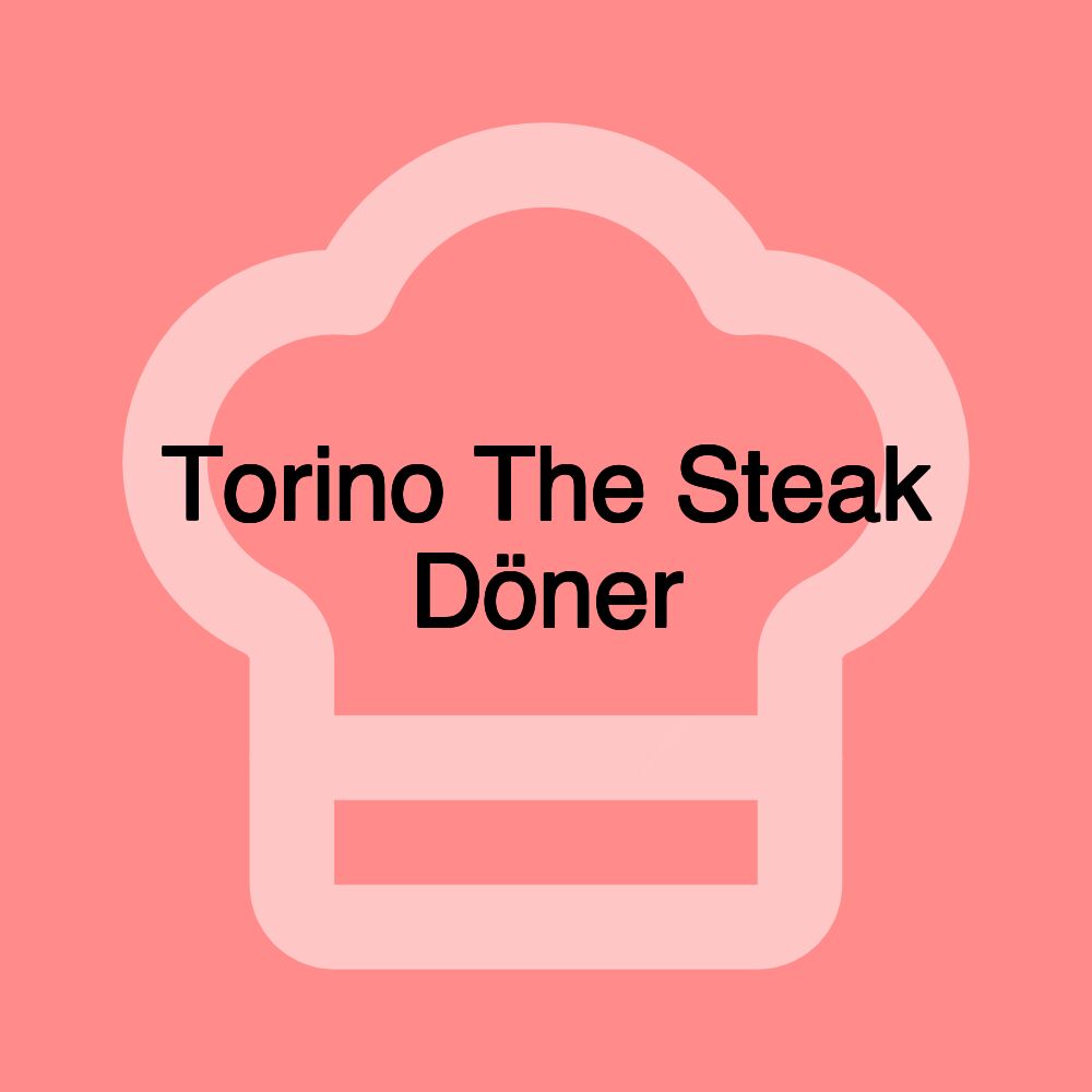 Torino The Steak Döner