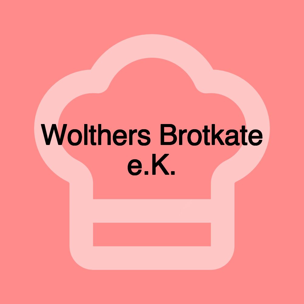 Wolthers Brotkate e.K.